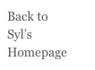 Back to 
Syl’s 
Homepage